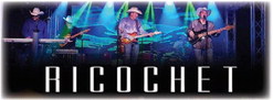 The band Richochet will headline ….